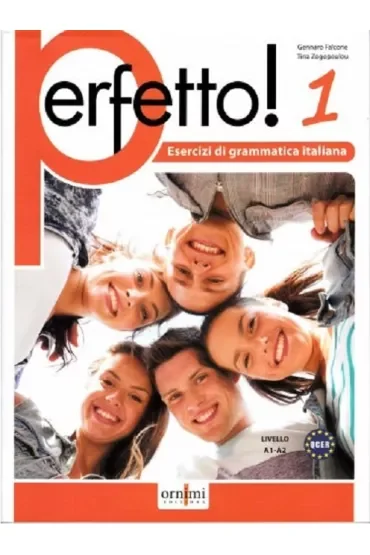 Perfetto! 1 Esercizi di grammatica italiana A1-A2