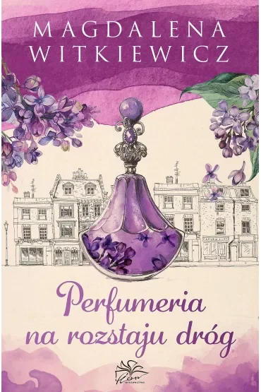 Perfumeria na rozstaju dróg. Mała Przytulna. Tom 1