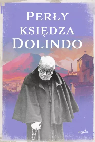 Perły księdza Dolindo