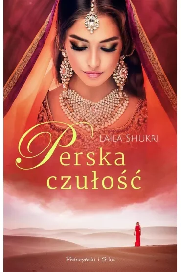 Perska czułość. Perska saga