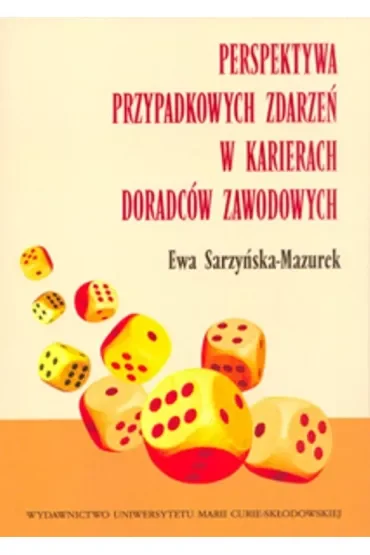 Perspektywa przypadkowych zdarzeń w karierach..