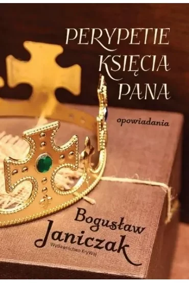 Perypetie księcia Pana. Opowiadania