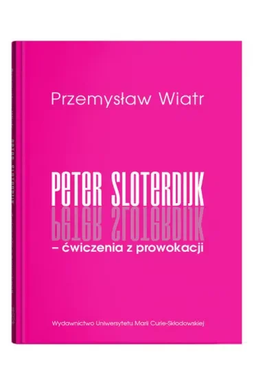 Peter Sloterdijk - ćwiczenia z prowokacji