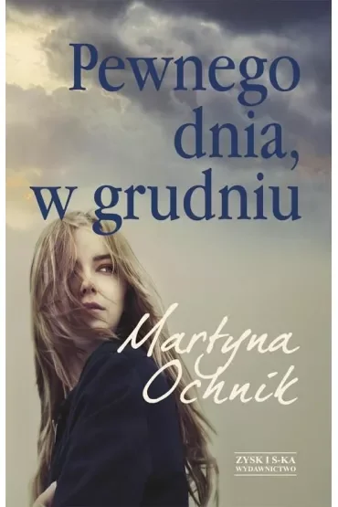 Pewnego Dnia, W Grudniu Ochnik Martyna