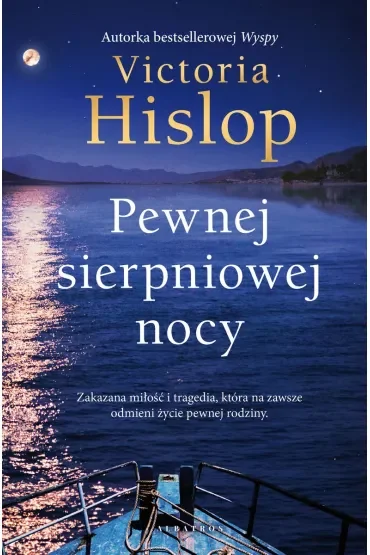 Pewnej sierpniowej nocy. Wyspa. Tom 2