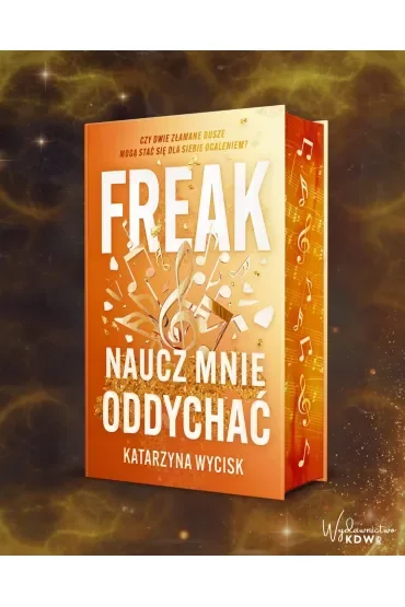 Freak. Naucz mnie oddychać (barwione brzegi)