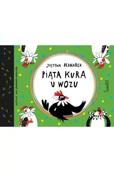 Piąta kura u wozu. Kury. Tom 4