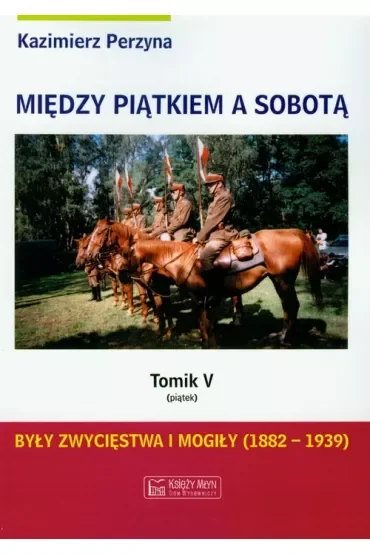 Piątek. Między piątkiem a sobotą. Tomik 5