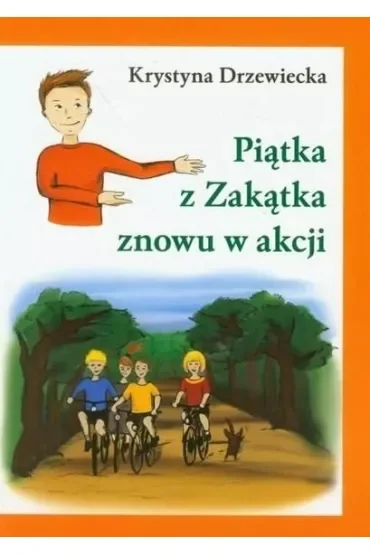 Piątka z Zakątka znowu w akcji