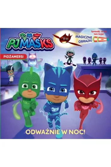 Odważnie w noc pjmasks pidżamersi magiczne obrazki