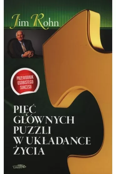 Pięć głównych puzzli w układance życia