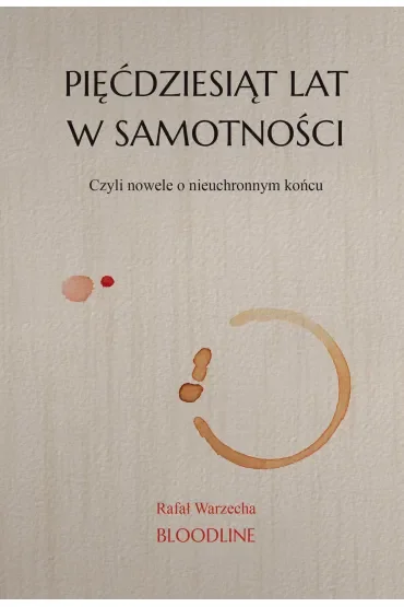 Pięćdziesiąt lat w samotności