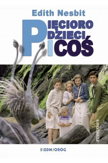 Pięcioro dzieci i coś