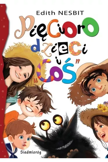 Pięcioro dzieci i "coś"