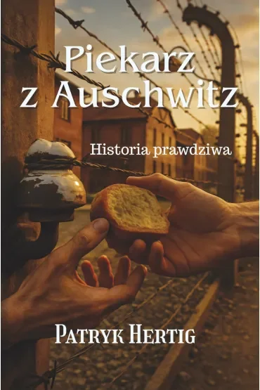 Piekarz z Auschwitz. Literatura faktu