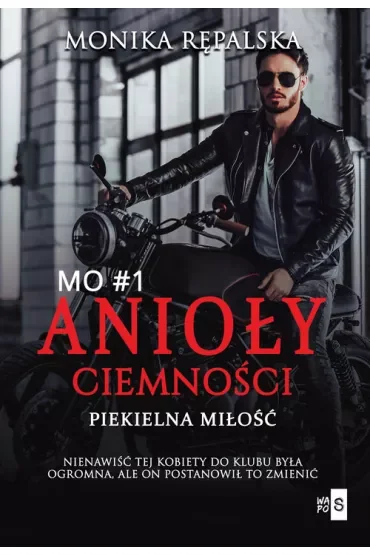 Piekielna miłość. Anioły ciemności. Tom 1