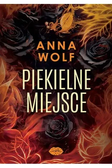 Piekielne miejsce. Dylogia Piekielna. Tom 2
