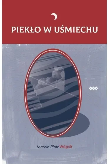Piekło w uśmiechu