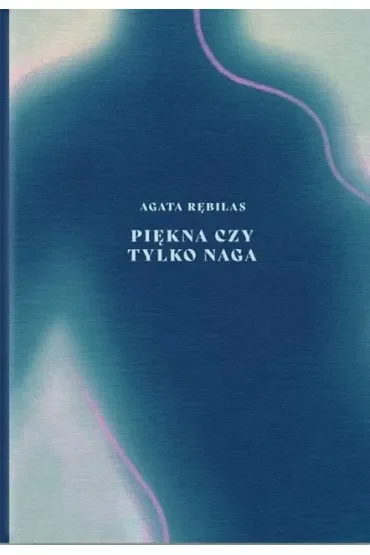 Piękna czy tylko naga