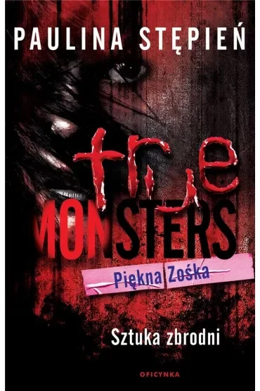 Piękna Zośka. Sztuka zbrodni