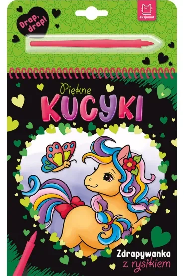 Piękne kucyki. Zdrapywanka z rysikiem