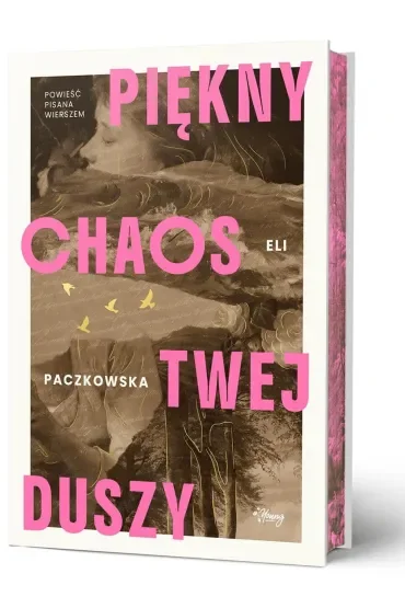Piękny chaos twej duszy. Wydanie limitowane (barwione brzegi)