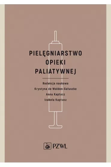 Pielęgniarstwo opieki paliatywnej