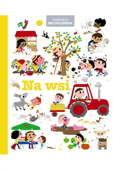 Pierwsza encyklopedia. Na wsi