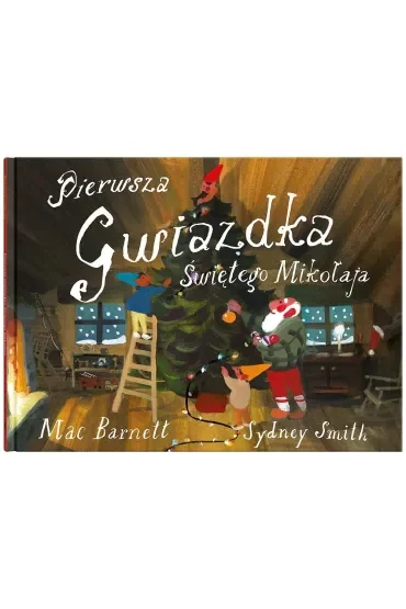 Pierwsza Gwiazdka Świętego Mikołaja