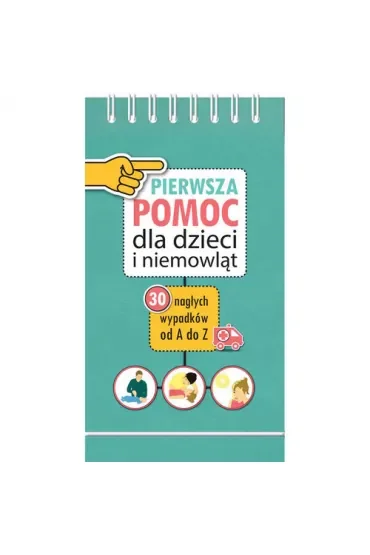 Pierwsza pomoc dla dzieci i niemowląt