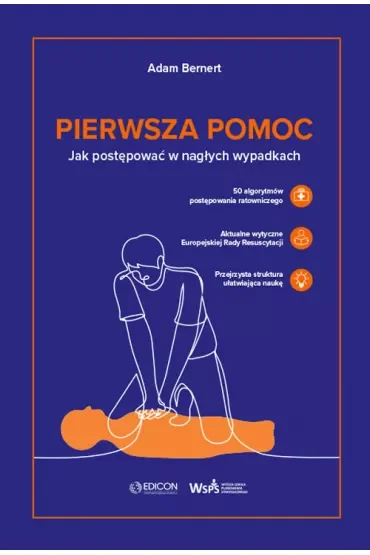 Pierwsza pomoc. Jak postępować w nagłych wypadkach