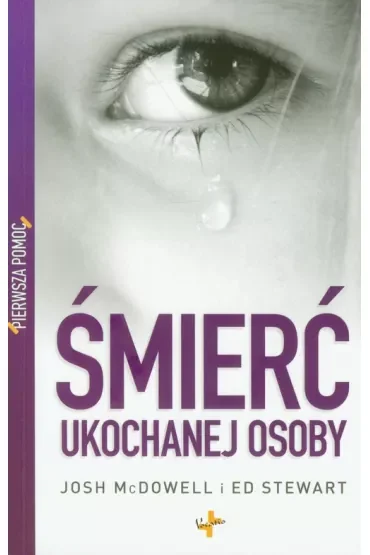Pierwsza pomoc. Śmierć ukochanej osoby