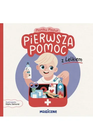 Pierwsza pomoc z Lelkiem