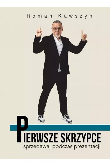 Pierwsze skrzypce. Sprzedawaj podczas prezentacji
