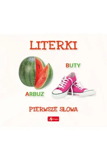Pierwsze słowa Literki. Pierwsze słowa