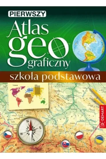 Pierwszy atlas geograficzny. Szkoła podstawowa