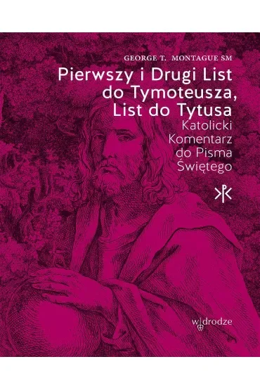 Pierwszy i Drugi List do Tymoteusza, List do Tytusa
