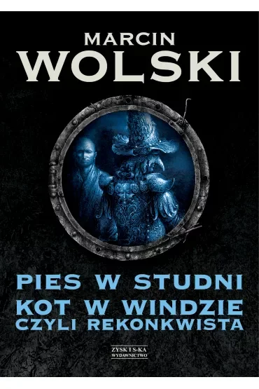Pies W Studni. Kot W Windzie, Czyli... Rekonkwista.