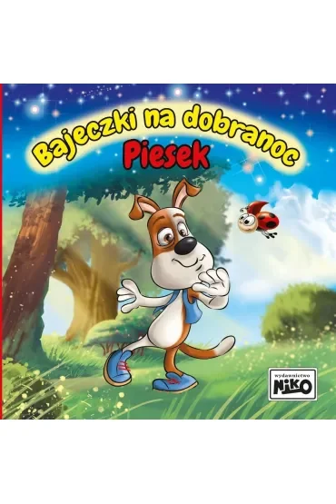Piesek. Bajeczki na dobranoc