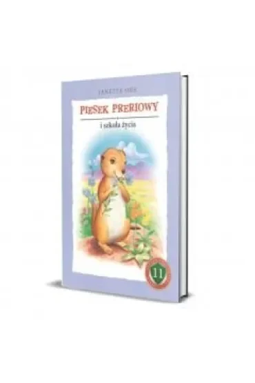Piesek preriowy i szkoła życia