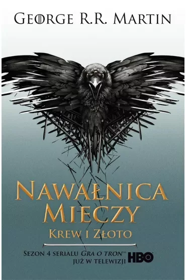 Krew i złoto. Nawałnica mieczy. Część 2. Pieśń Lodu i Ognia. Tom 3. Wydanie serialowe