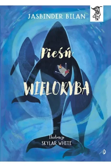 Pieśń wieloryba. To się czyta, tom 5