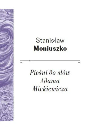 Pieśni do słów Adama Mickiewicza
