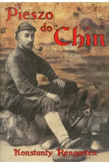 Pieszo do Chin