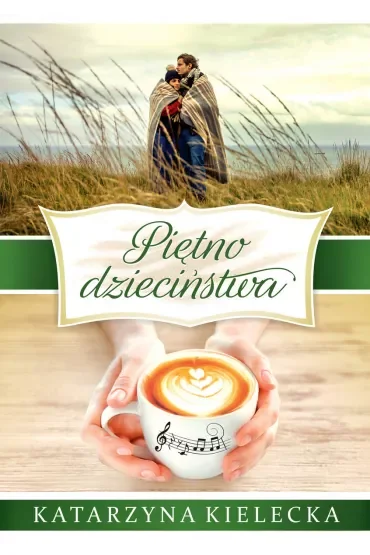 Piętno dzieciństwa. Sedno. Tom 2