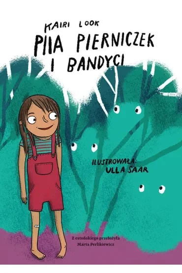 Piia Pierniczek i bandyci