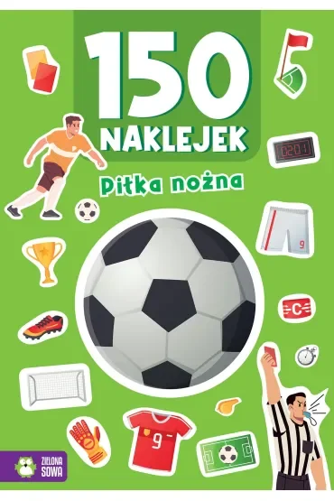 150 naklejek. Piłka nożna