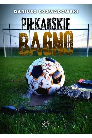 Piłkarskie bagno