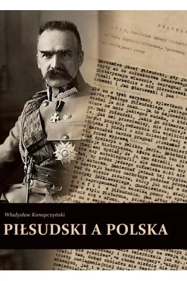 Piłsudski a Polska