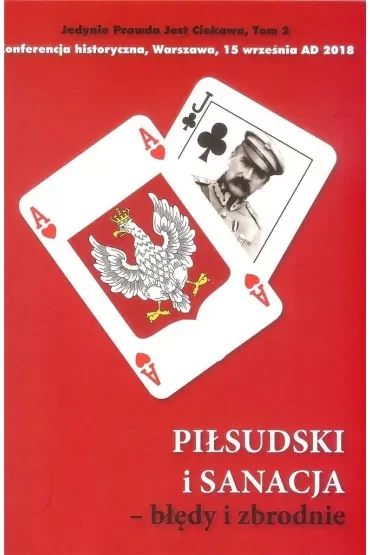 Piłsudski i sanacja t.2